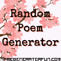 Get your individual poem from the poetry generator!