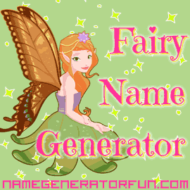 The Original Fairy Name Generator Cute Magical Family Fun 