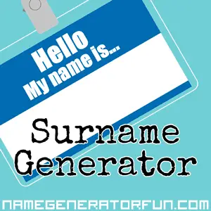 Troende Rummelig oplukker Surname Generator