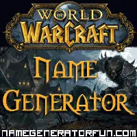 Get your own wow name from the wow name generator!