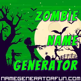 About The Zombie Name Generator